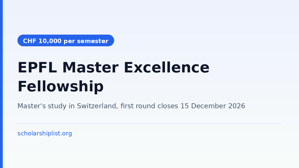 EPFL Master Excellence Fellowship 2027 for Master's students in Switzerland