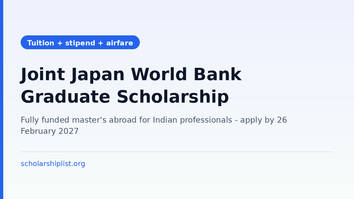 Joint Japan World Bank Graduate Scholarship 2027 - fully funded master's for Indian students