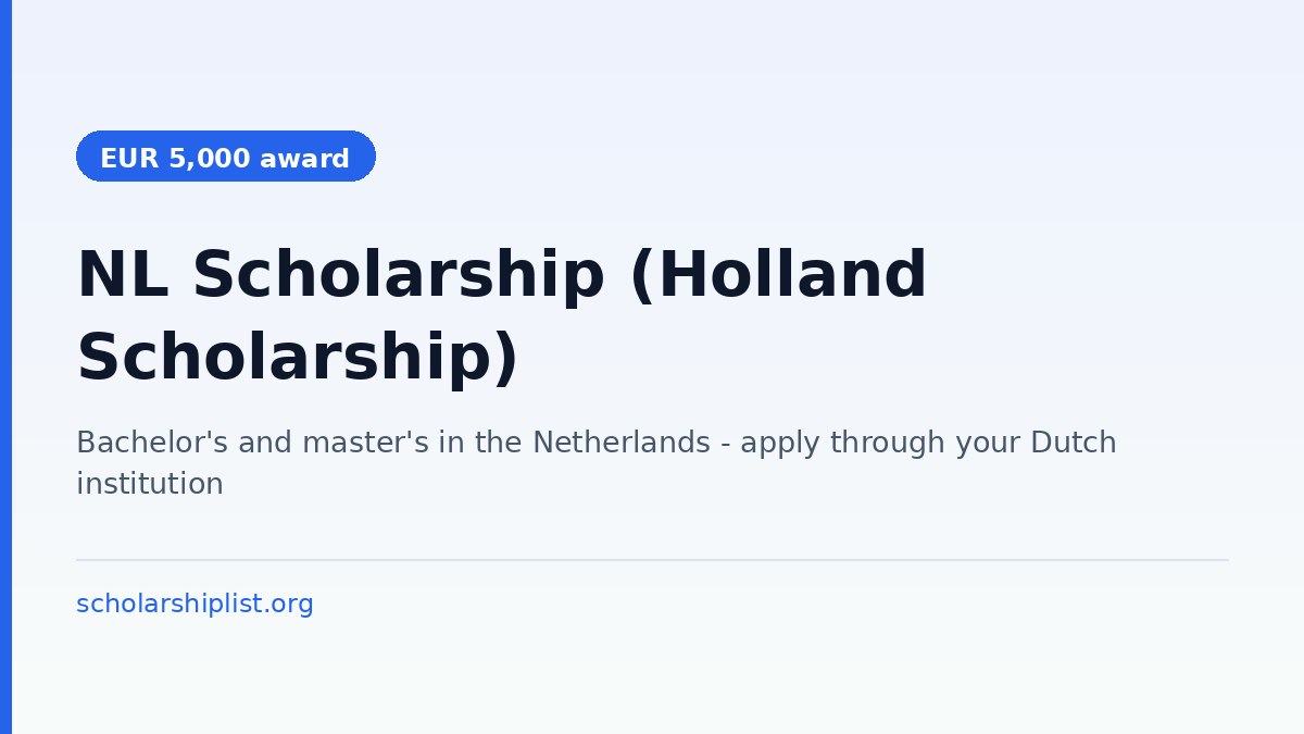 NL Scholarship 2027-28 (Holland Scholarship): EUR 5,000 for Study in the Netherlands