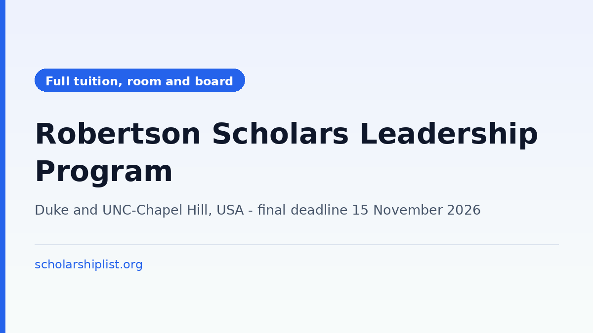 Robertson Scholars Leadership Program 2027 full scholarship at Duke and UNC Chapel Hill