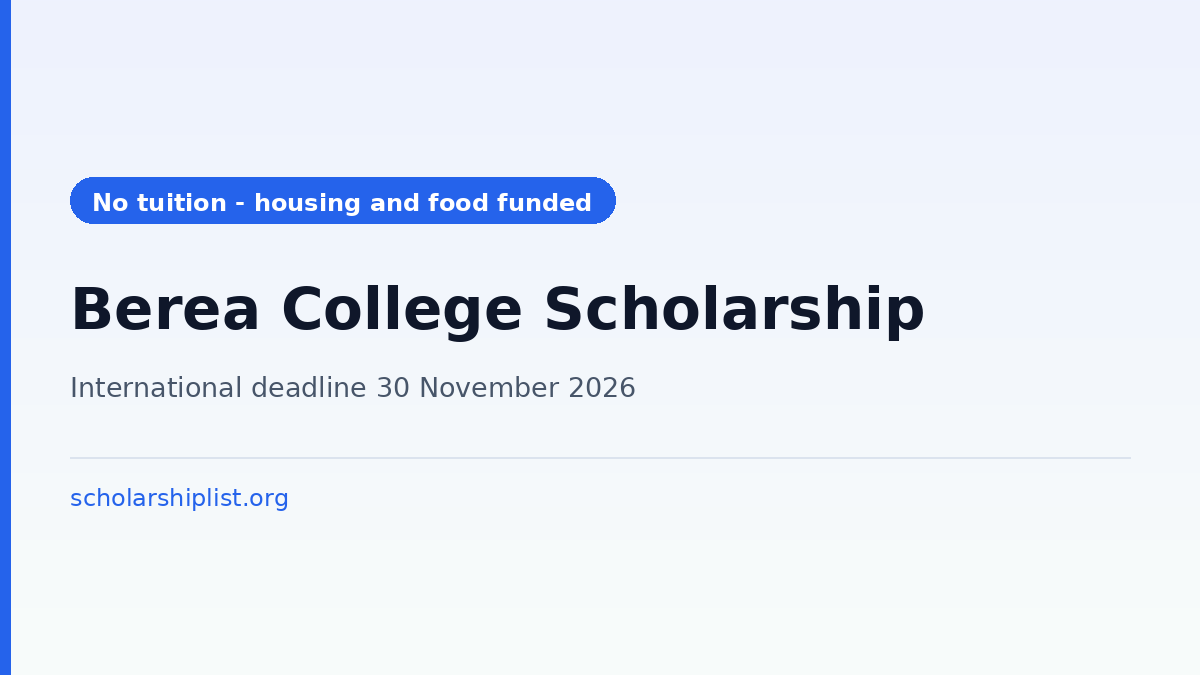 Berea College Scholarship 2026-27: Fully Funded US Degree