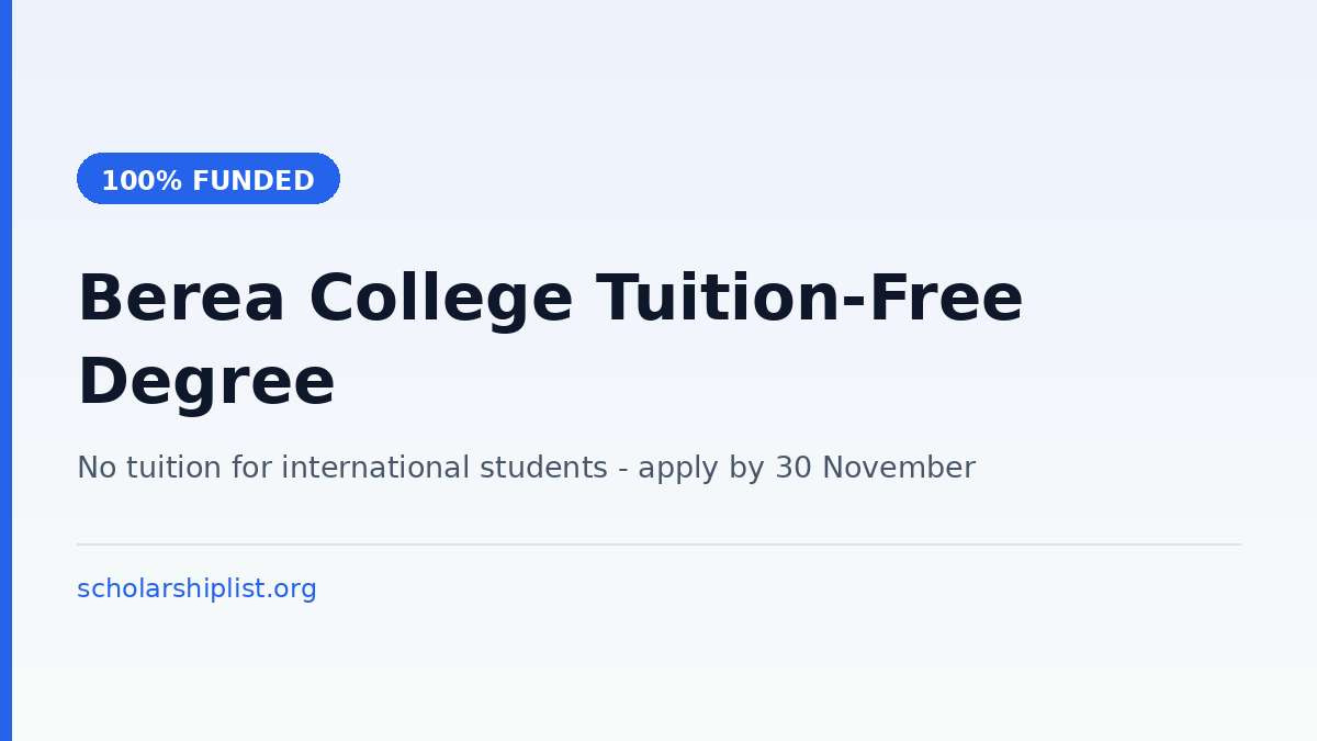 Berea College Tuition-Free Scholarship for International Students 2027