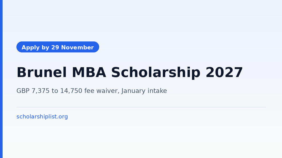 Brunel MBA Scholarship January 2027, apply by 29 November 2026, GBP 7,375 to GBP 14,750 fee waiver