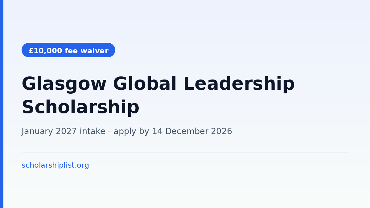 Glasgow Global Leadership Scholarship January 2027 fee waiver