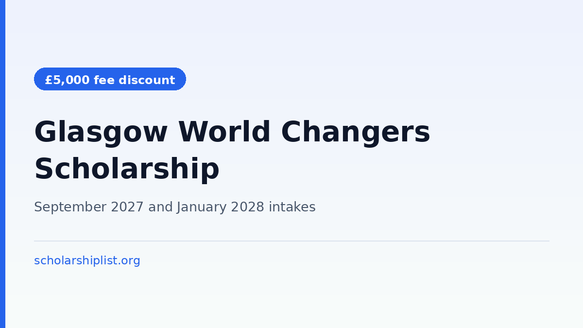 Glasgow World Changers Glasgow Scholarship 2027 for Indian students