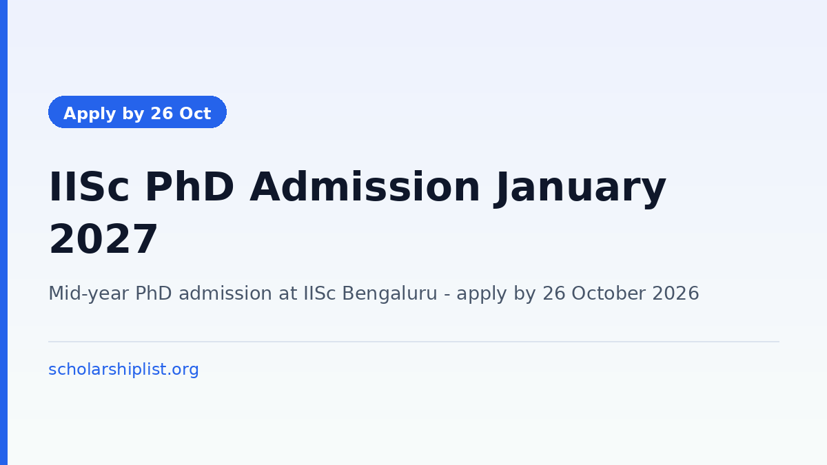 IISc PhD Admission January 2027: Apply by 26 October