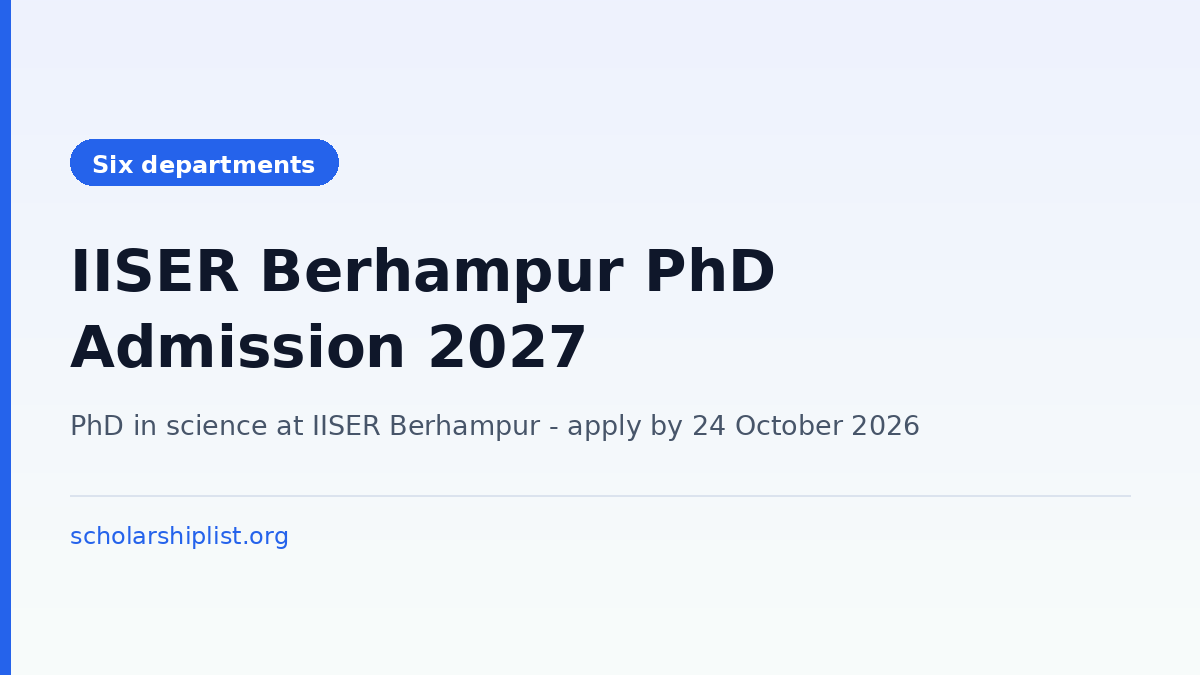 IISER Berhampur PhD admission for the January 2027 session - apply online by 24 October 2026