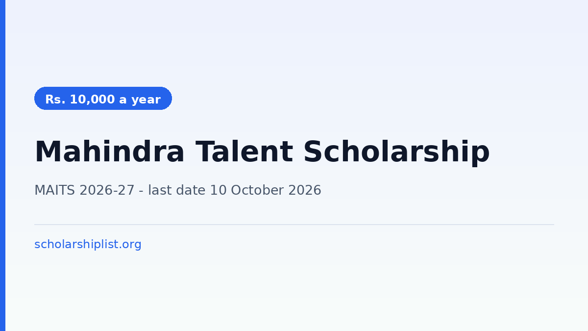 Mahindra All India Talent Scholarship (MAITS) 2026-27 - Rs. 10,000 a year for diploma students at government polytechnics, apply by 10 October 2026