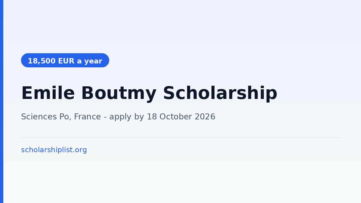 Emile Boutmy Scholarship 2027 at Sciences Po in France - an 18,500 EUR tuition exemption a year for non-EU master's students, apply by 18 October 2026