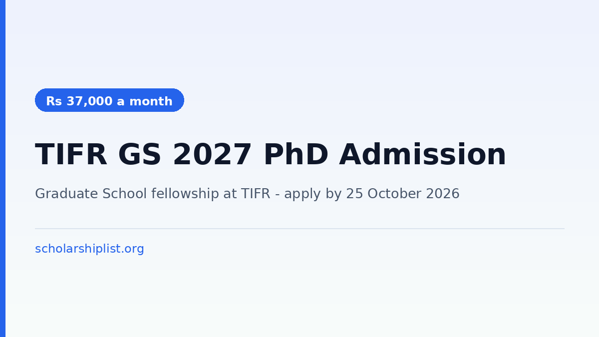 TIFR GS 2027 PhD admission with a Rs 37,000 a month fellowship - apply by 25 October 2026
