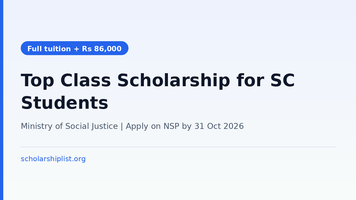 Top Class Scholarship for SC Students 2026-27: Full Tuition Fee, Apply by 31 October