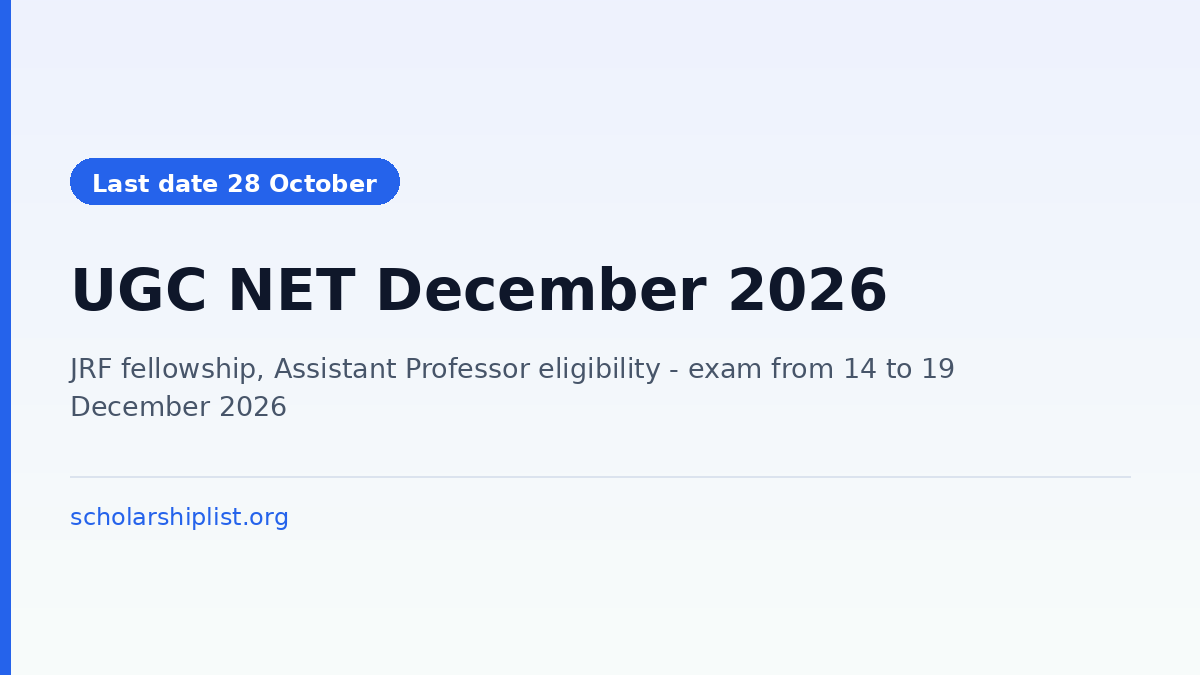 UGC NET December 2026 registration open, last date 28 October 2026, JRF fellowship and Assistant Professor eligibility