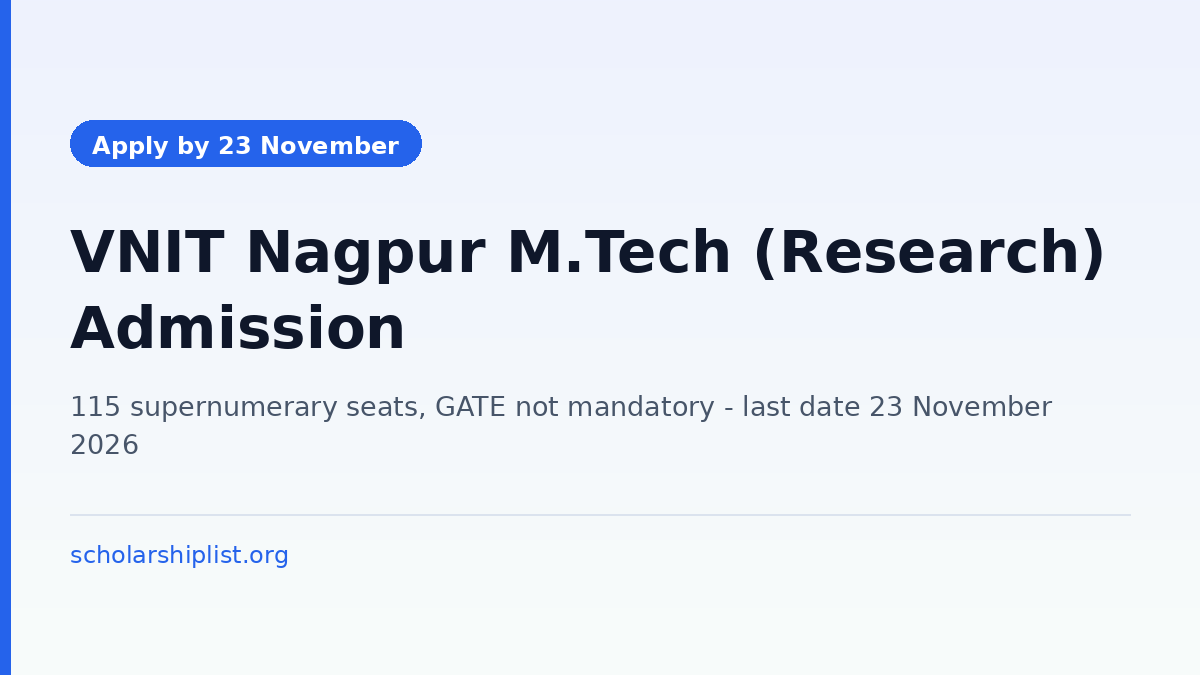 VNIT Nagpur M.Tech (Research) admission January 2027 with a last date to apply of 23 November 2026