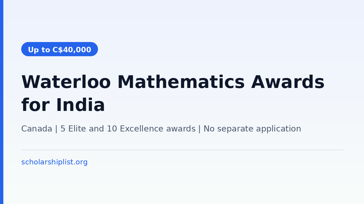 Waterloo Mathematics Awards for Indian Students: up to C$40,000